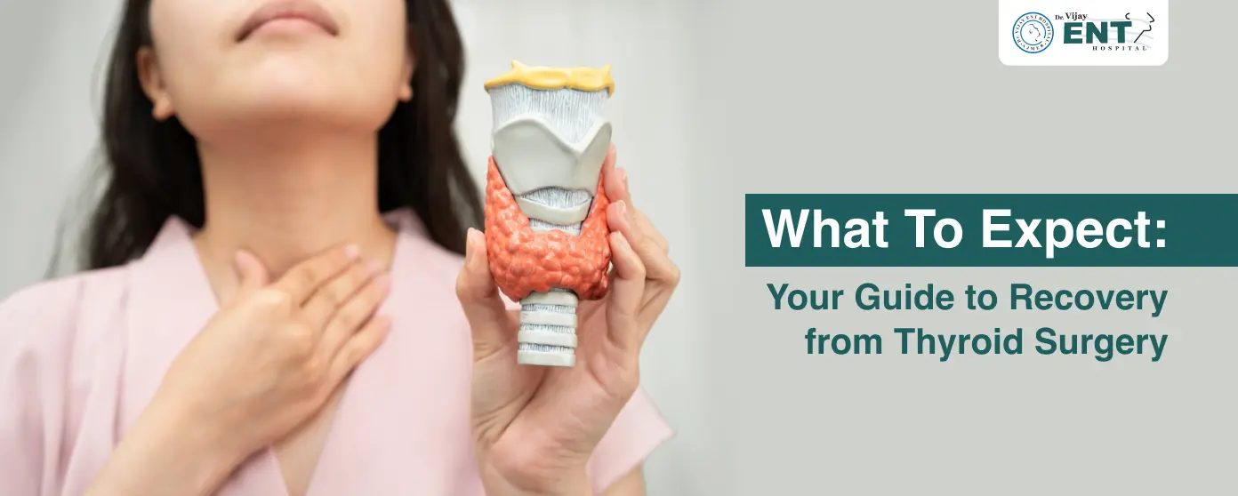 What To Expect: Your Guide to Recovery from Thyroid Surgery