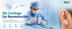 Rib Cartilage Ear Reconstruction: Procedure, Recovery & Results