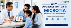 Why Experience Matters in Microtia Reconstruction Surgery